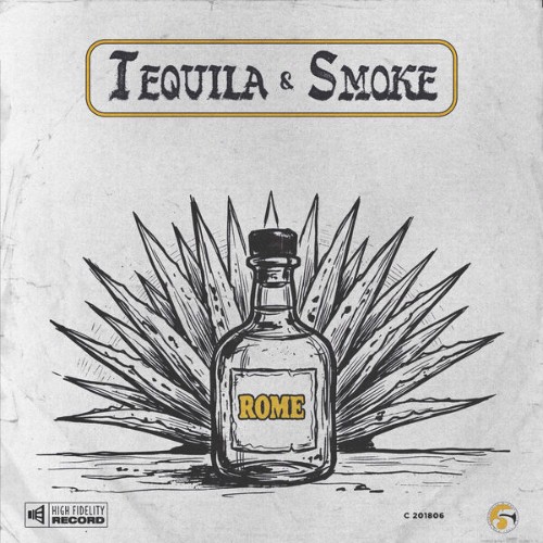 Rome - Tequila & Smoke (2026)
