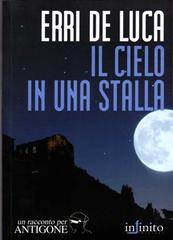 Erri De Luca – Il cielo in una stalla (2014)