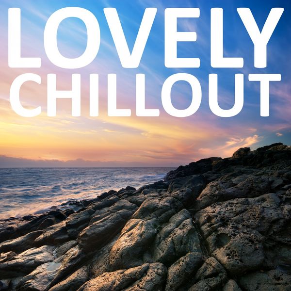 VA - Lovely Chillout (2021)