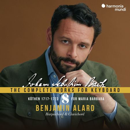Benjamin Alard - Bach: The Complete Works for Keyboard Vol. 8 (2023) [FLAC]