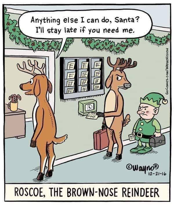 Money talks, but all mine ever says is goodbye Roscoe-the-brown-nose-reindeer