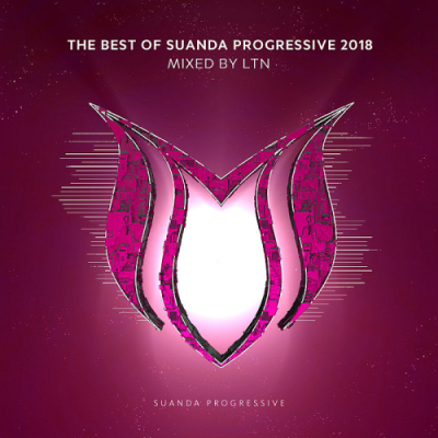 VA - The Best of Suanda Progressive 2018 (Mixed By LTN)