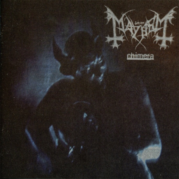 [Image: Mayhem-Chimera-2004.jpg]
