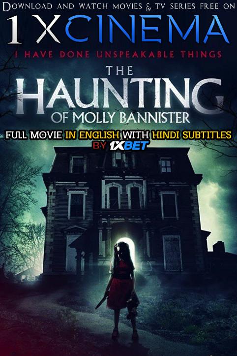 The Haunting of Molly Bannister (2019) Web-DL 720p HD Full Movie [In English] With Hindi Subtitles | 1XBET