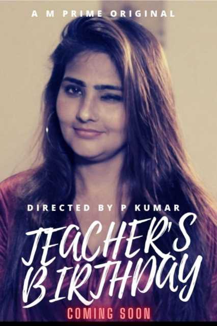 Teachers Birthday 2020 S01E01 Hindi MPrime Web Series 720p HDRip 160MB Download
