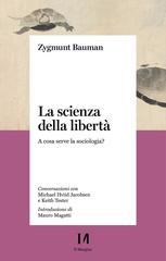 Zygmunt Bauman – La scienza della libertà (2022)