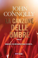 John Connolly – La canzone delle ombre (2017)