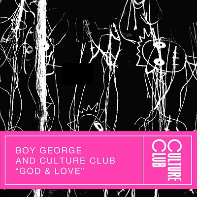 Boy George & Culture Club - God & Love (Edit) (single) (2018) .mp3 - 320 kbps
