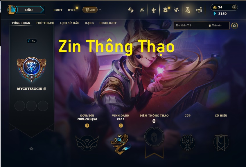 Acc LMHT # - Không Khung