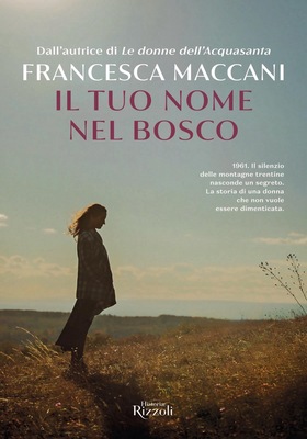 Francesca Maccani - Il tuo nome nel bosco (2026)