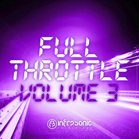 VA - Infrasonic Full Throttle Vol. 3 (2020)