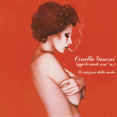 Ornella Vanoni - Oggi le canto così vol. 3  Le canzoni della mala [Album] (WM Italy, 1982) .mp3 -320 Kbps