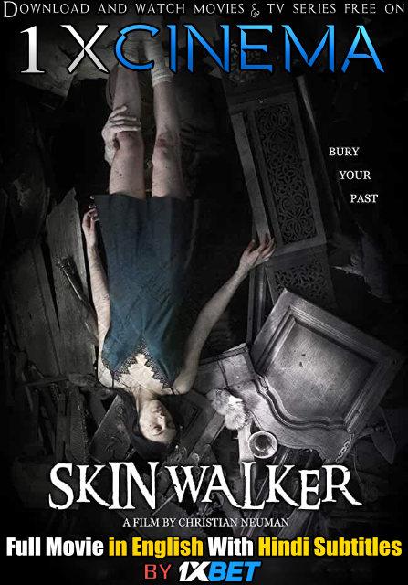 Skin Walker (2019) Web-DL 720p HD Full Movie [In English] With Hindi Subtitles