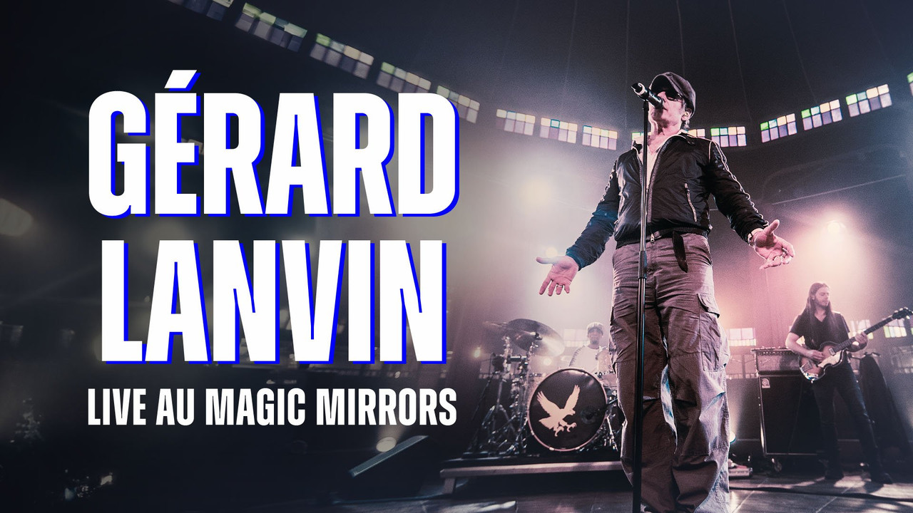 Gerard Lanvin-Live Au Magic Mirrors (2021-11-02)-Fr-1080p-x264-2021-iUf