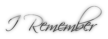 I remember