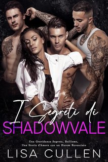 Lisa Cullen - The Forbidden Reverse Harem Collection. I Segreti di Shadowvale (2024)