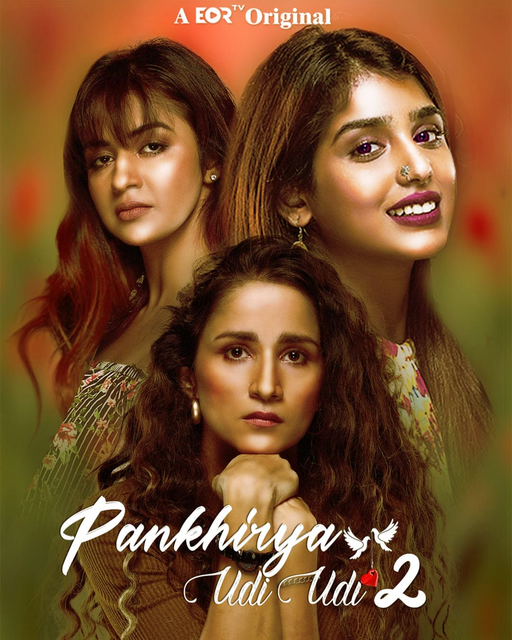 Pankhirya Udi Udi S02 Complete 2022 Eortv Originals Hindi Web Series 720p HDRip x264 Download