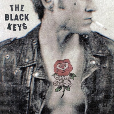 The Black Keys - No Rain, No Flowers [CD-Quality + Hi-Res] [Official Digital Release]