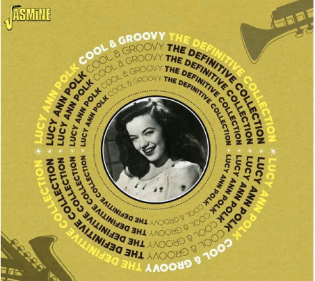 Lucy Ann Polk - Cool & Groovy: The Definitive Collection (2021)