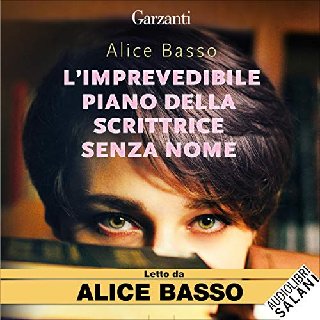 Alice Basso - L'imprevedibile piano della scrittrice senza nome (2019) .mp3 - 160 kbps