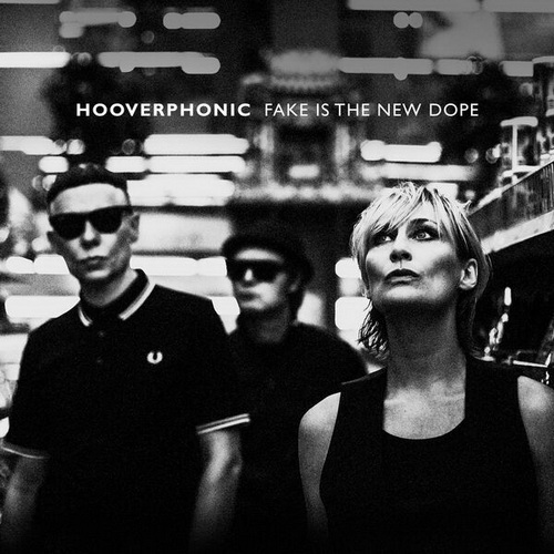 Hooverphonic - Fake Is The New Dope (2024) [FLAC]