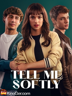 Tell Me Softly (2025)