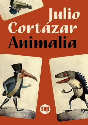 Julio Cortázar - Animalia (2025)