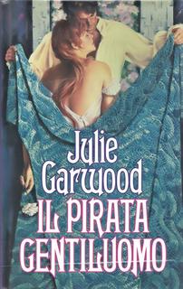 Julie Garwood - Il pirata gentiluomo (1993)