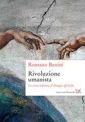 Romano Benini – Rivoluzione umanista (2020)