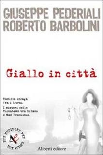Giuseppe Pederiali, Roberto Barbolini - Giallo in città (2005) .mp3 - 80 kbps