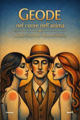 Mauro Caneparo, Rosanna Fanelli – Geode, nel cuore nell’anima (2026)