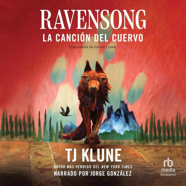 cancion cuervo - La canción del cuervo - TJ. Klune - Narrado por Jorge González