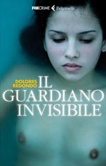 Dolores Redondo – Il guardiano invisibile (2013)