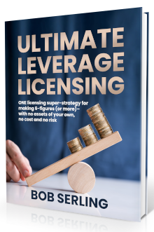 Bob Serling – Ultimate Leverage Licensing Express