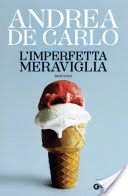 Andrea De Carlo - L'imperfetta meraviglia (2016)