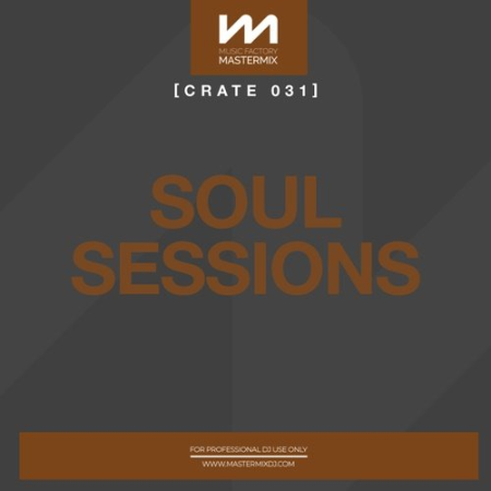 VA - Mastermix Crate 031: Soul Sessions (2022)