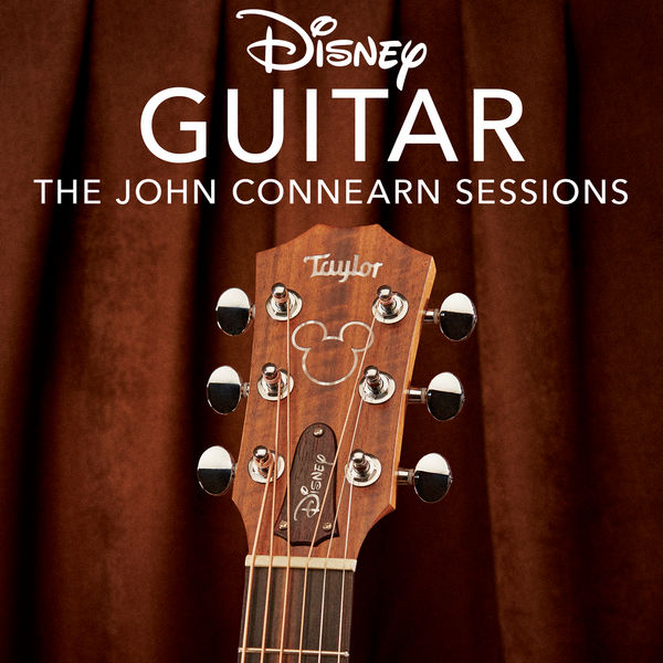 Disney Peaceful Guitar - Disney Guitar The John Connearn Sessions (John Connearn Version) (2021) .