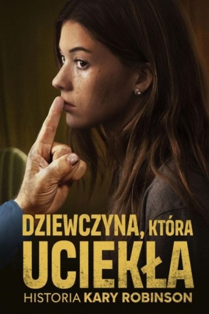  Dziewczyna, która uciekła: historia Kary Robinson / The Girl Who Escaped: The Kara Robinson Story (2023) PL.AC3.WEB-DL.XviD-GR4PE | Lektor PL