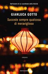 Gianluca Gotto – Succede sempre qualcosa di meraviglioso (2021)