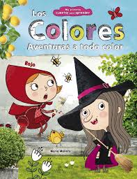 LOS COLORES, MIS PRIMEROS CUENTOS PARA APRENDER