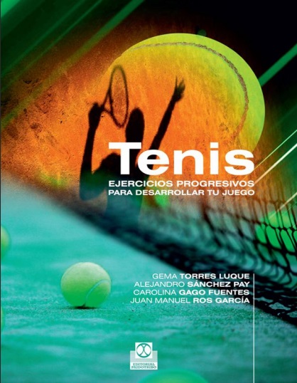 Tenis. Ejercicios progresivos para desarrollar tu juego - VV.AA (PDF + Epub) [VS]