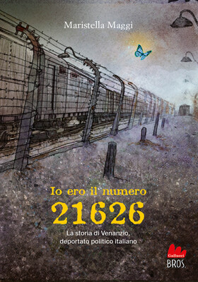 Maristella Maggi - Io ero il numero 21626 (2025)