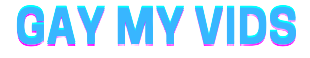GayMyVids