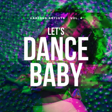 35b6fcb6 12c6 4180 8527 0007a1f0e59b - VA - Let's Dance Baby Vol 4 (2023)