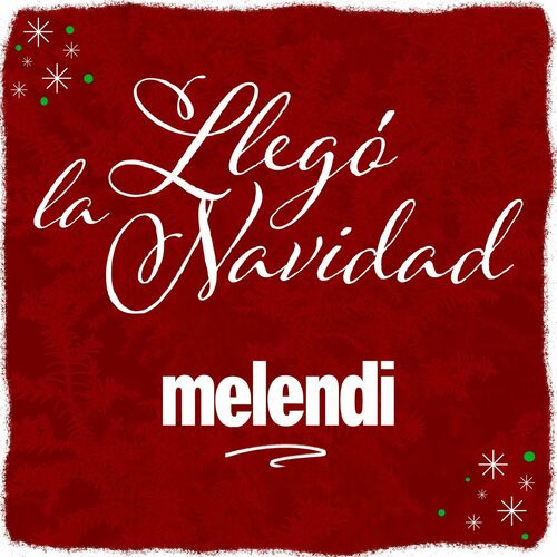 Melendi - Llegó La Navidad (Single) (2023) Mp3