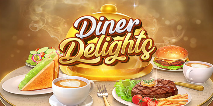 Rahasia Jitu Mendapatkan Jackpot Di Slot Diner Delights