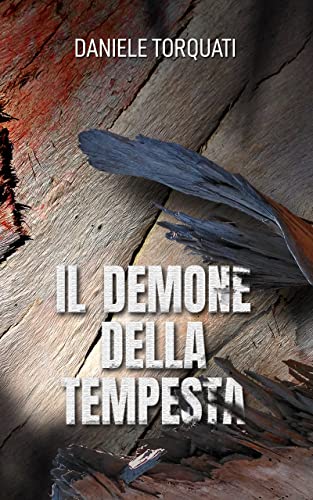 Daniele Torquati – Il demone della tempesta  (2022)