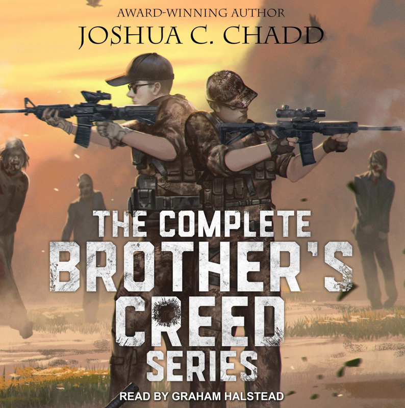 Joshua C. Chadd The Complete Brother's Creed Box Set- The Complete Zombie Apocalypse Series