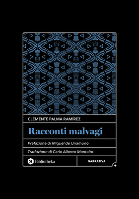 Clemente Palma Ramirez - Racconti malvagi (2026)