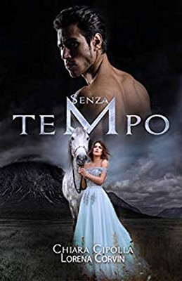 Chiara Cipolla, Lorena Corvin - Senza tempo (2020)